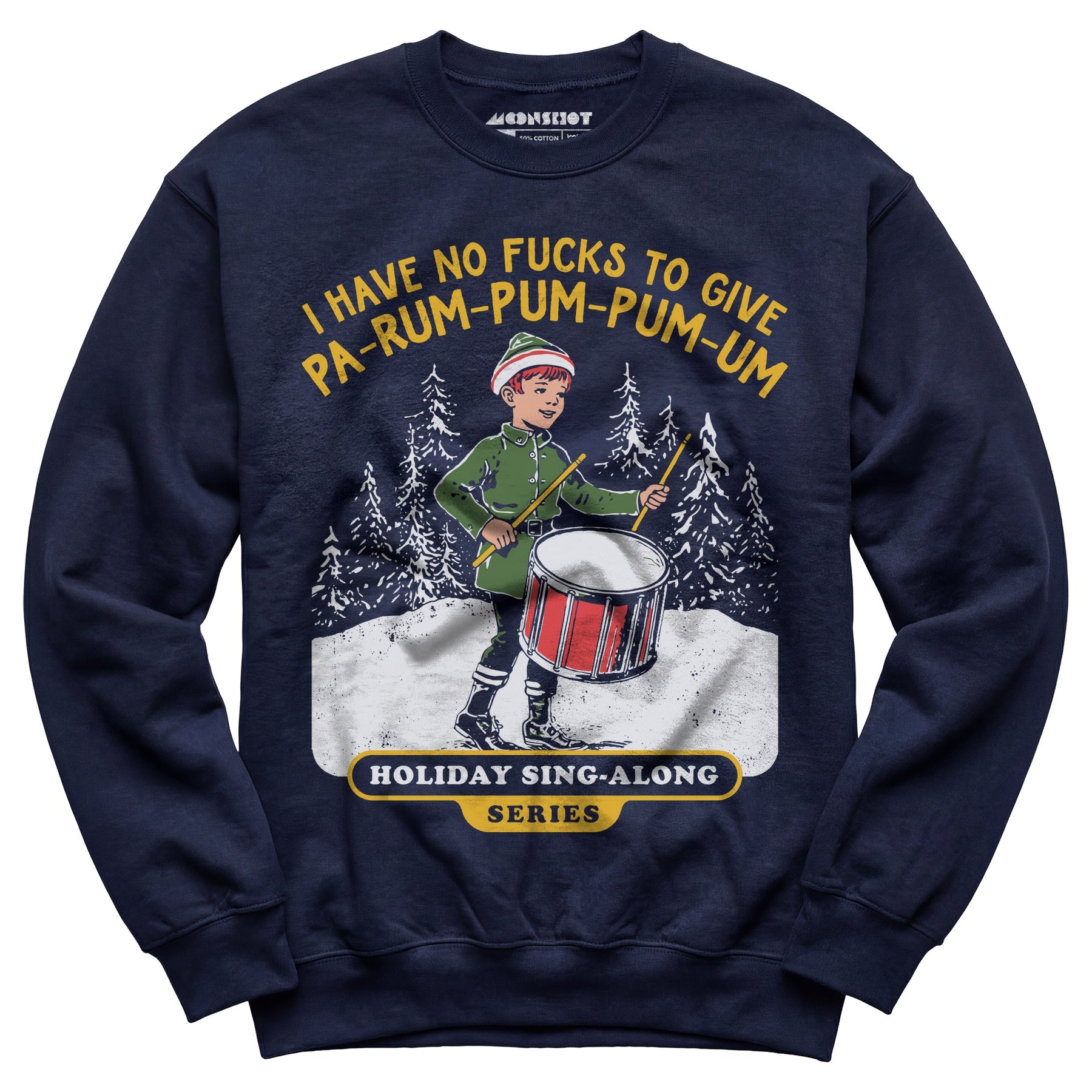 Pa-Rum-Pum-Pum-Pum-Um - Unisex Sweatshirt