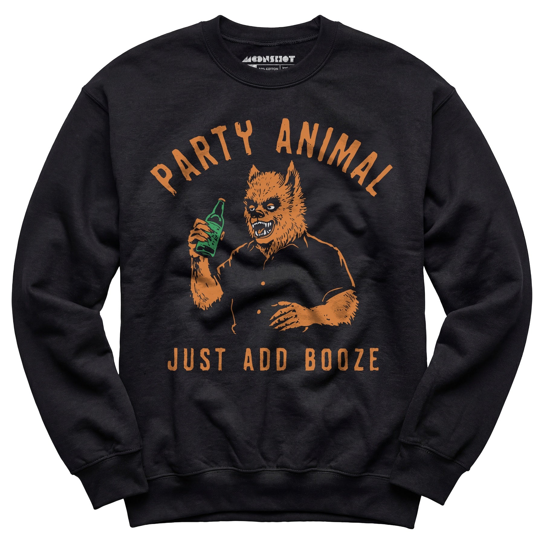 Party Animal Just Add Booze - Unisex Sweatshirt