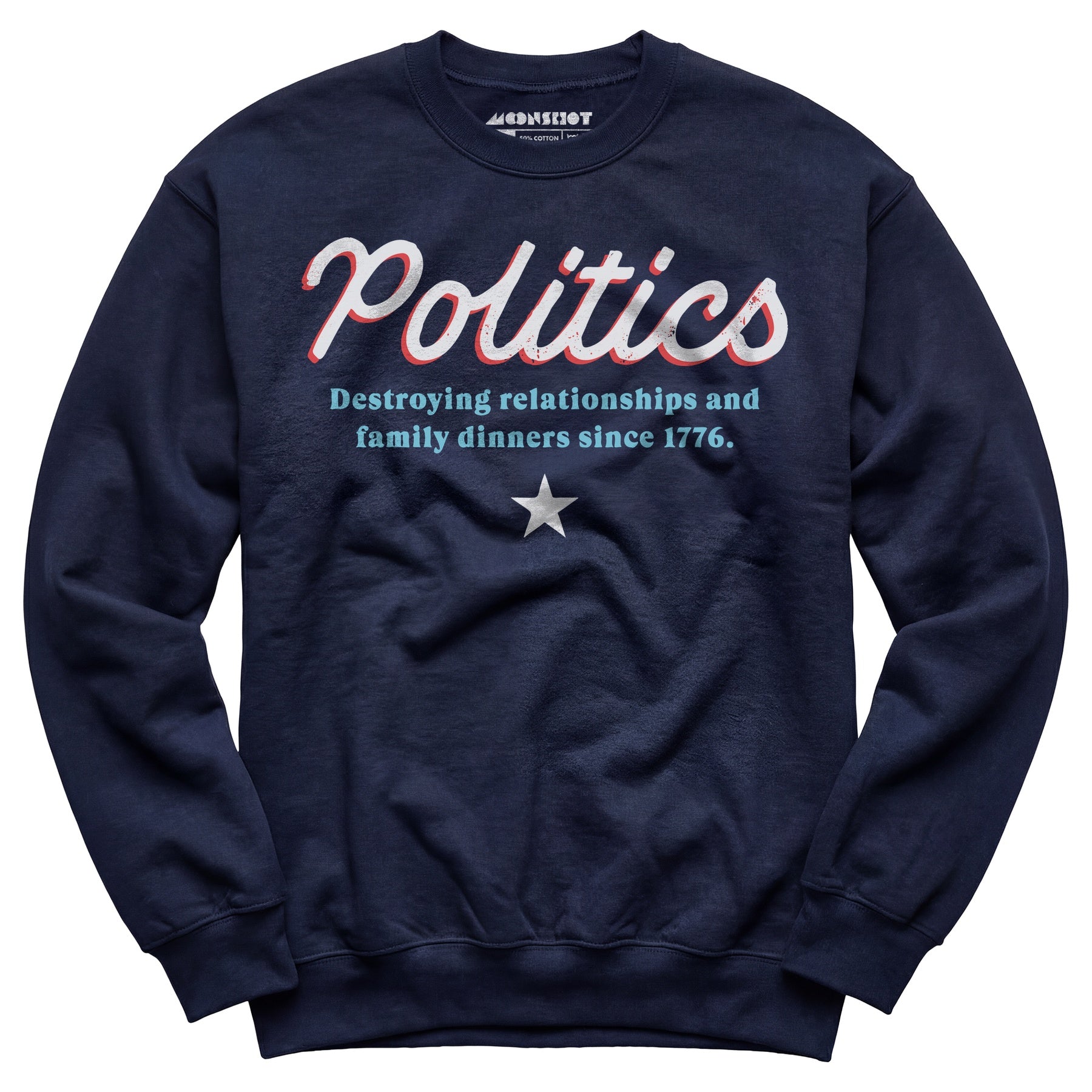 Politics - Unisex Sweatshirt