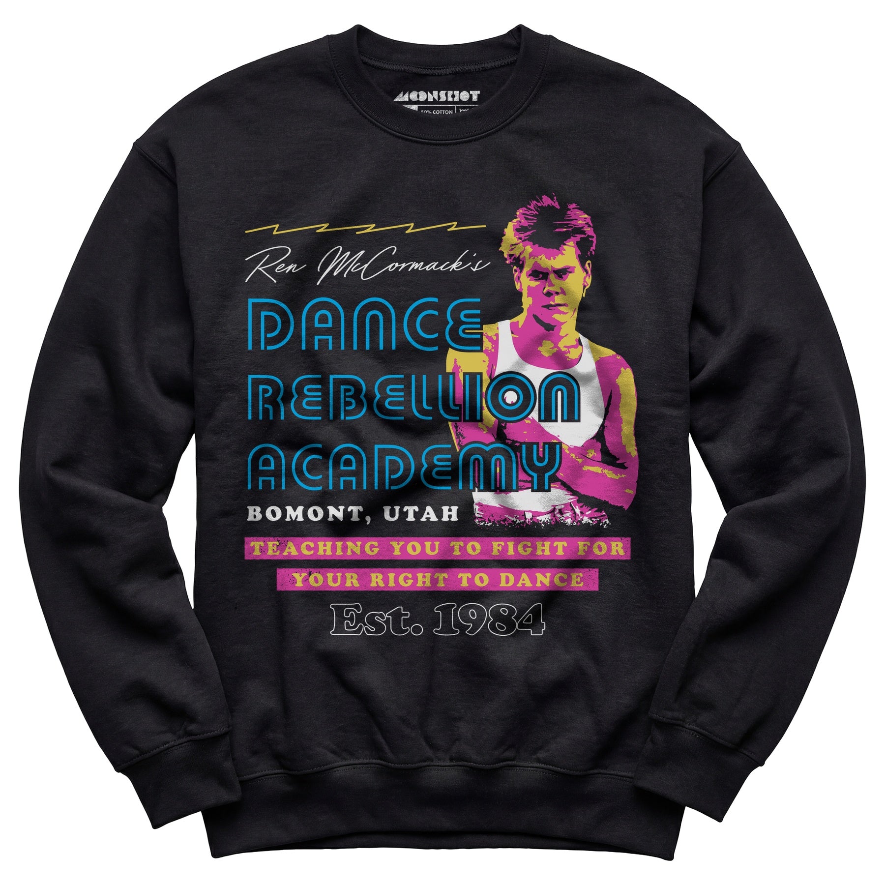 Ren McCormack's Dance Rebellion Academy - Unisex Sweatshirt