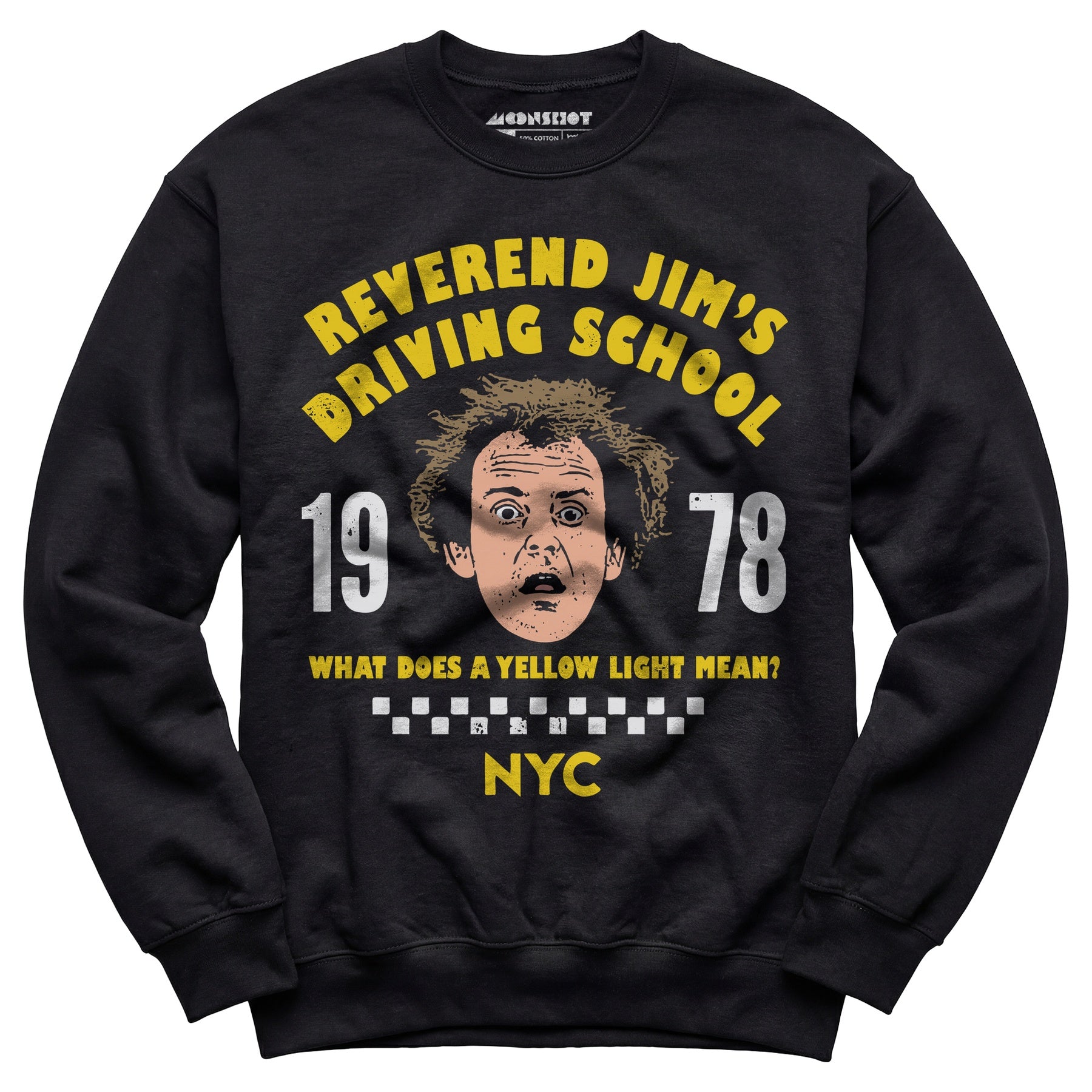 Reverend Jim's Driving School - Unisex Sweatshirt
