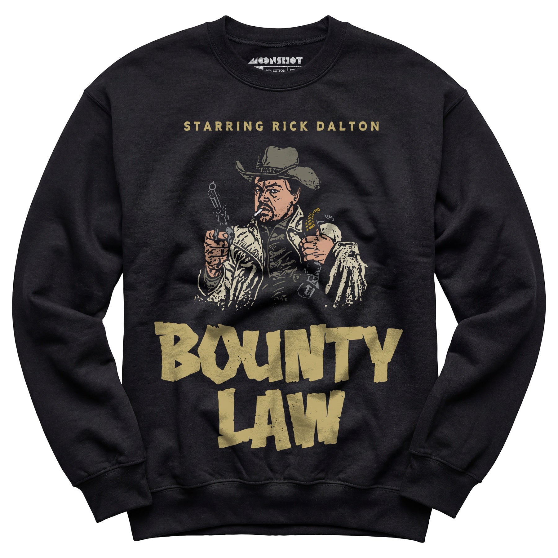 Rick Dalton - Bounty Law - Unisex Sweatshirt