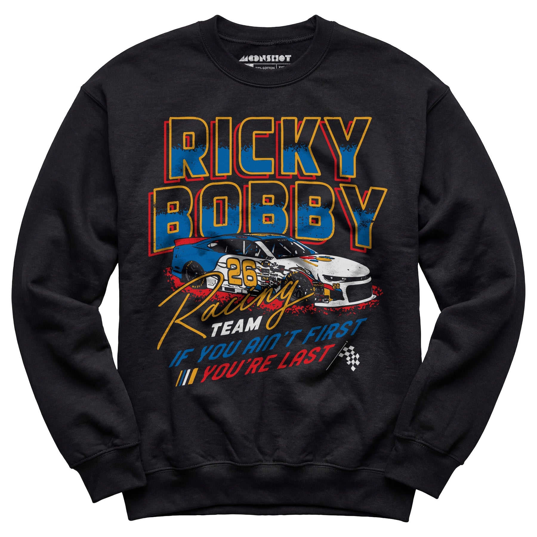 Ricky Bobby Racing Team - Unisex Sweatshirt
