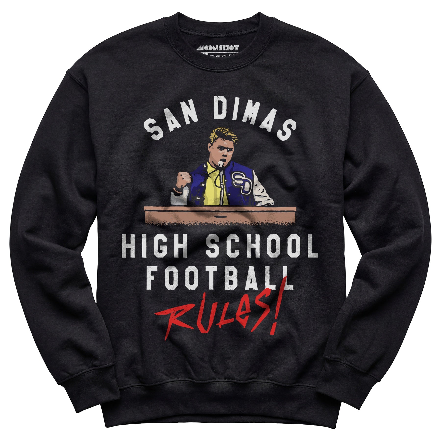San Dimas High School Football Rules - Unisex Sweatshirt