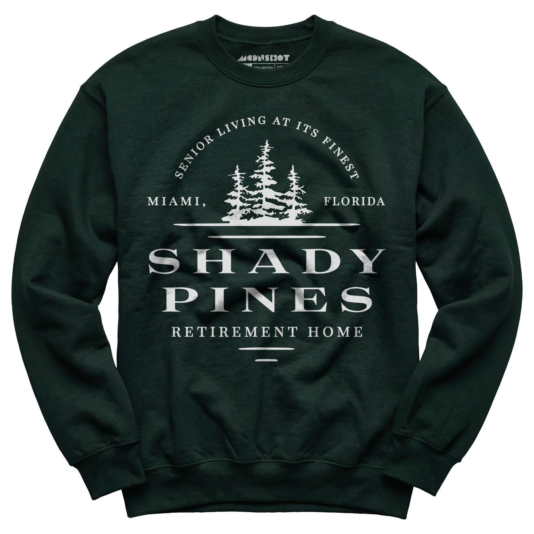 Shady Pines Retirement Home - Unisex Sweatshirt