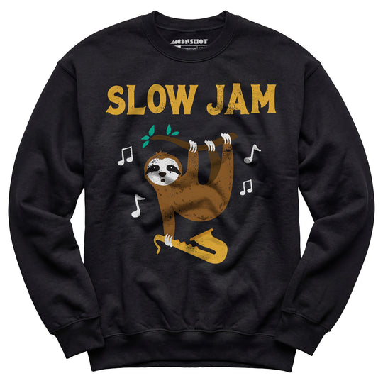 Slow Jam Sloth - Unisex Sweatshirt