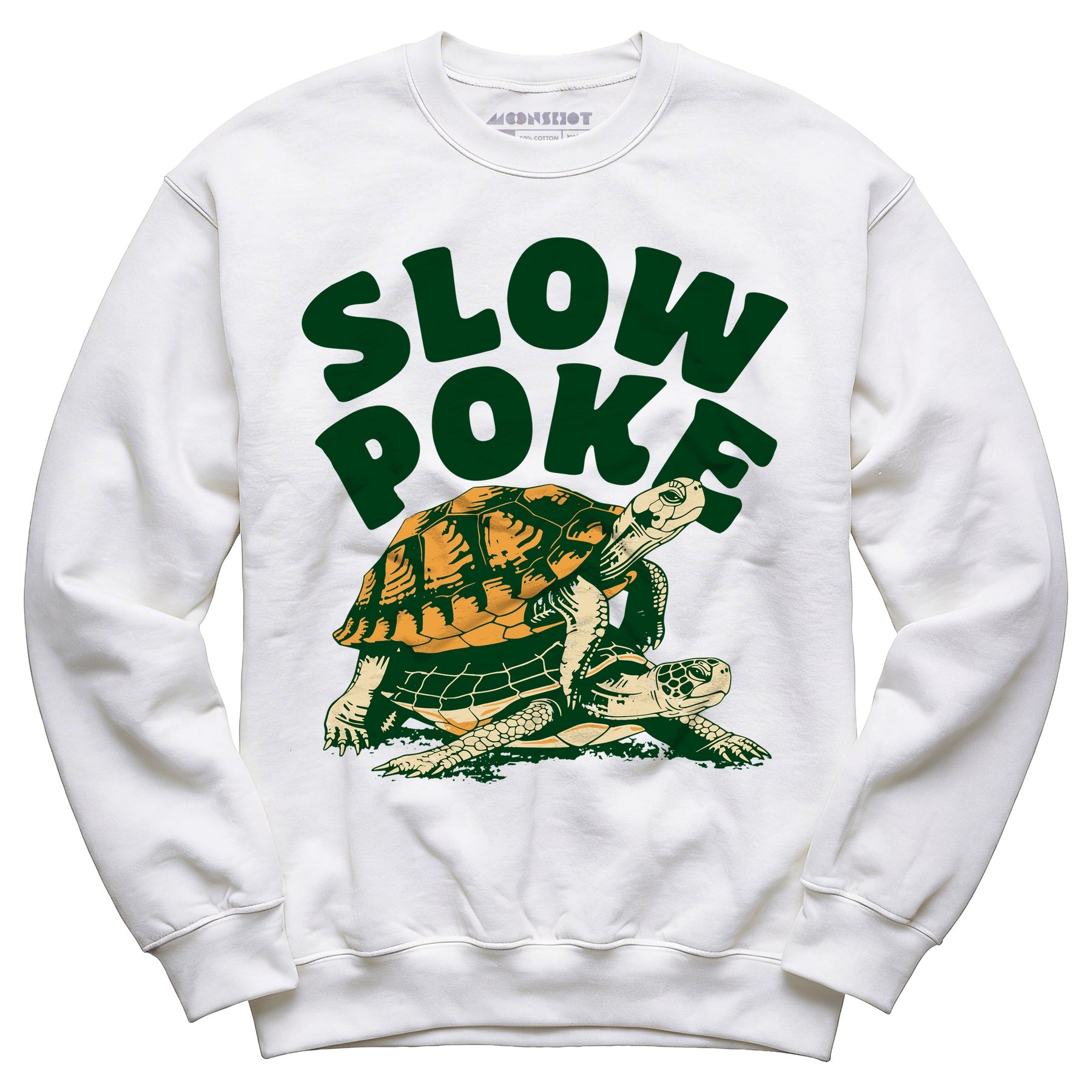 Slow Poke - Unisex Sweatshirt