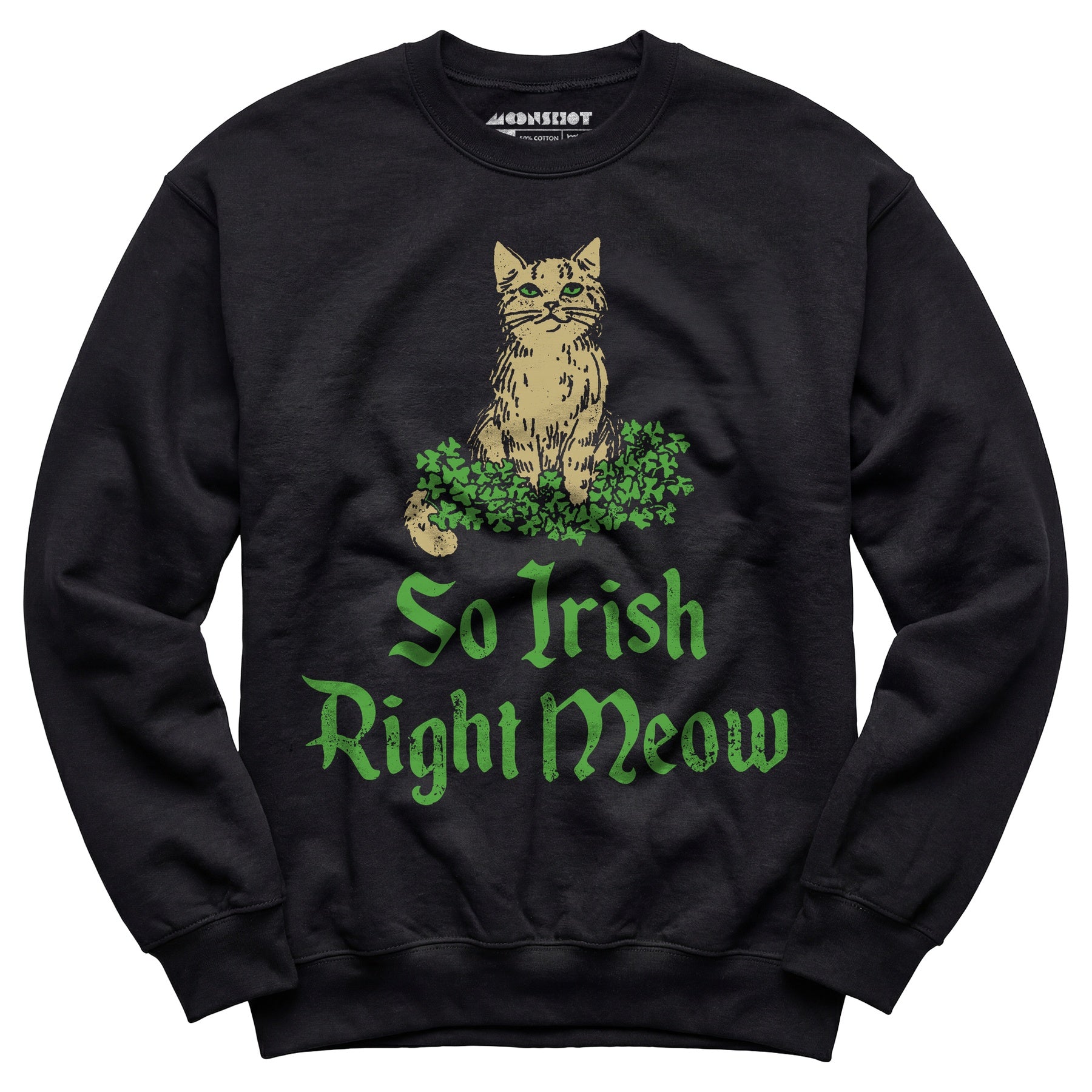 So Irish Right Meow - Unisex Sweatshirt