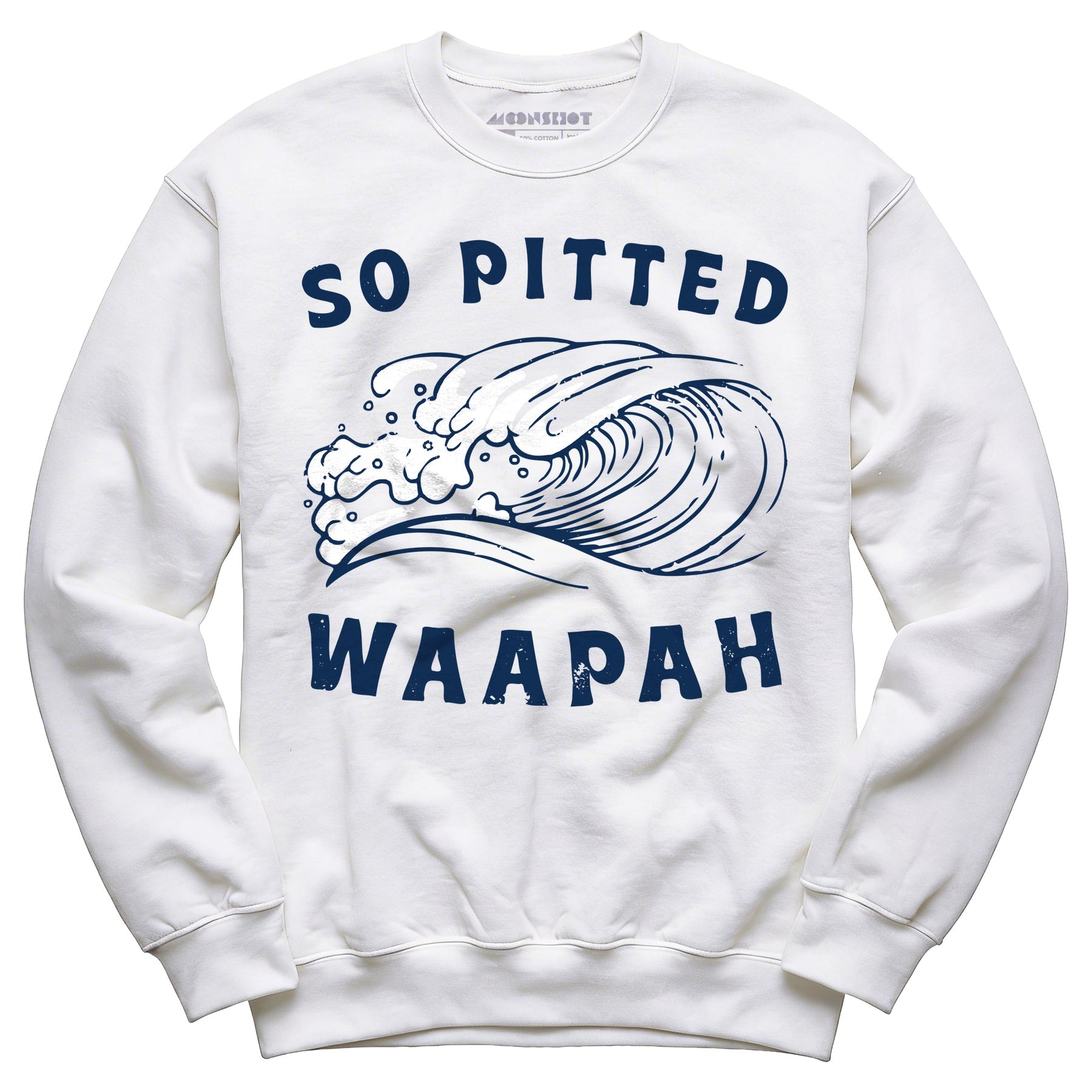 So Pitted - Unisex Sweatshirt