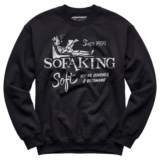 Sofa King Soft - Unisex Sweatshirt