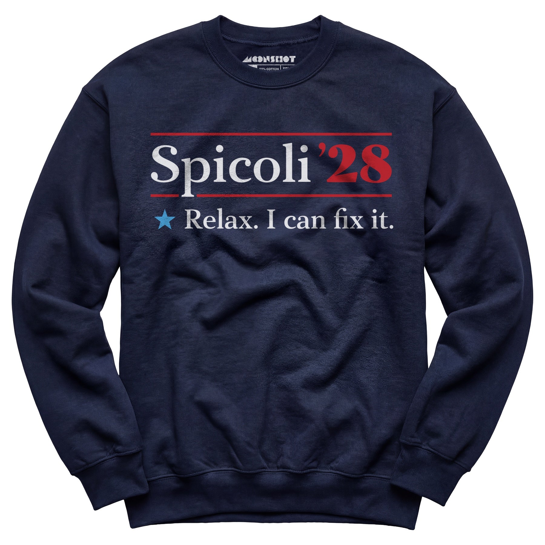Spicoli 2028 - Relax, I Can Fix It - Unisex Sweatshirt