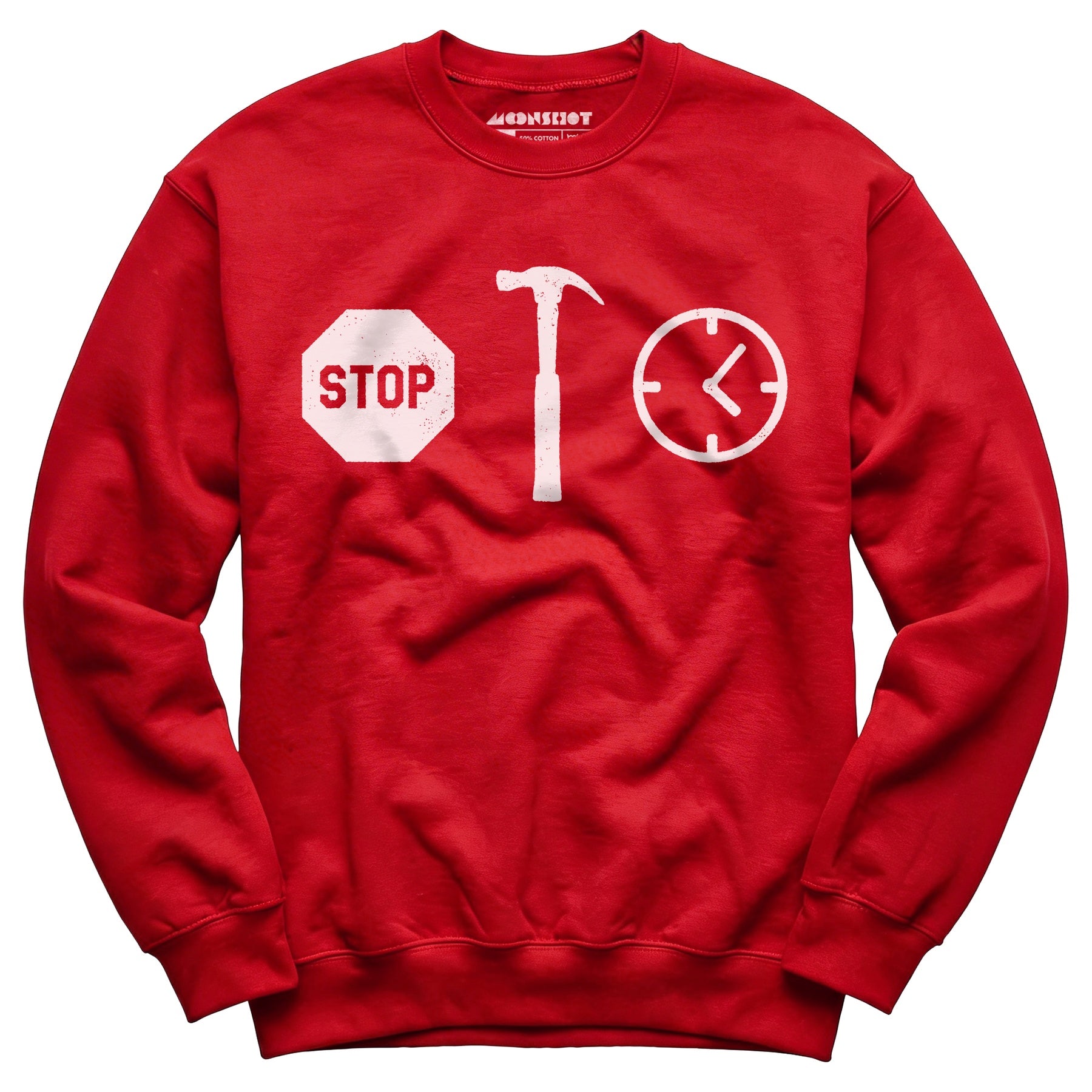Stop! Hammer Time - Unisex Sweatshirt