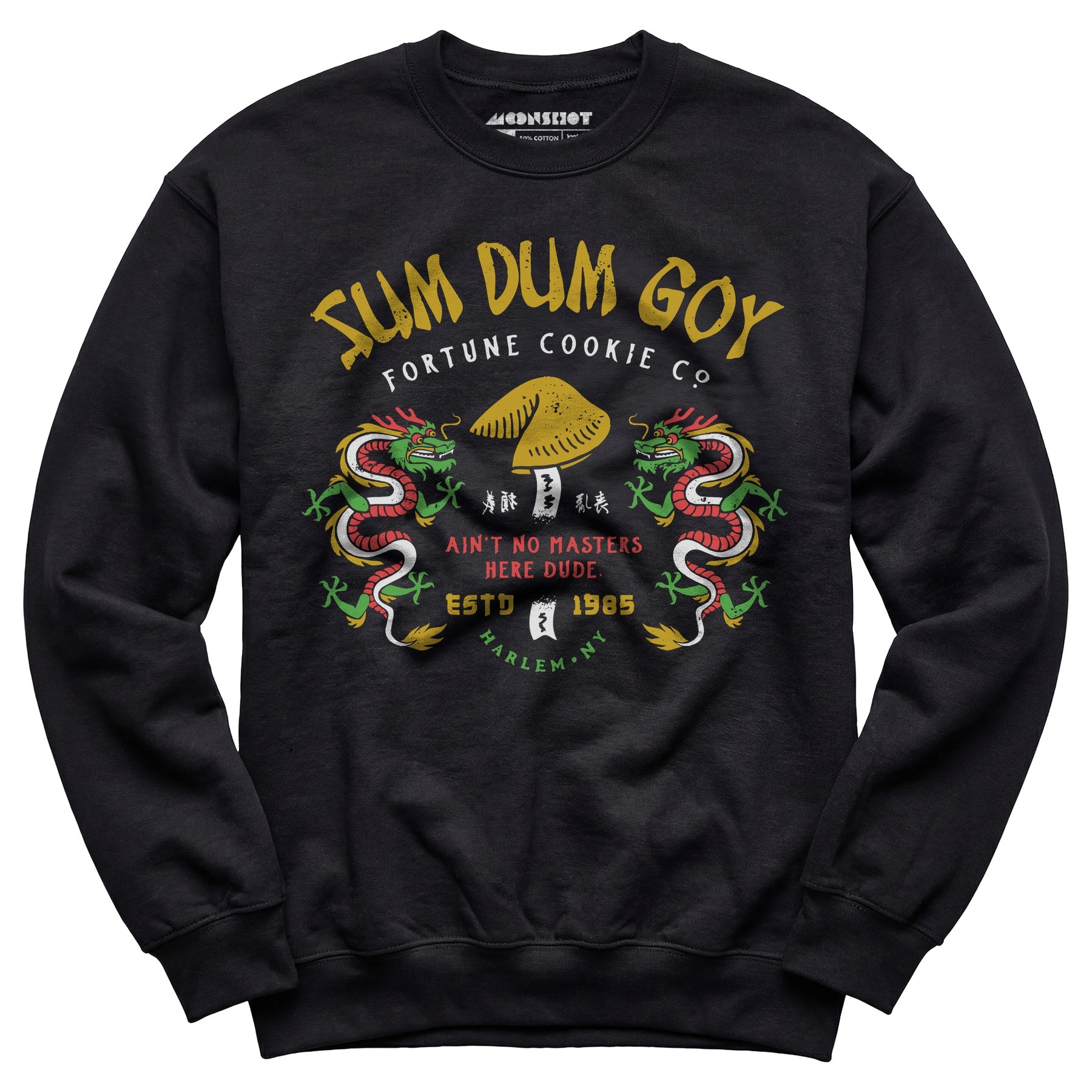 Sum Dum Goy Fortune Cookie Co. - Last Dragon - Unisex Sweatshirt