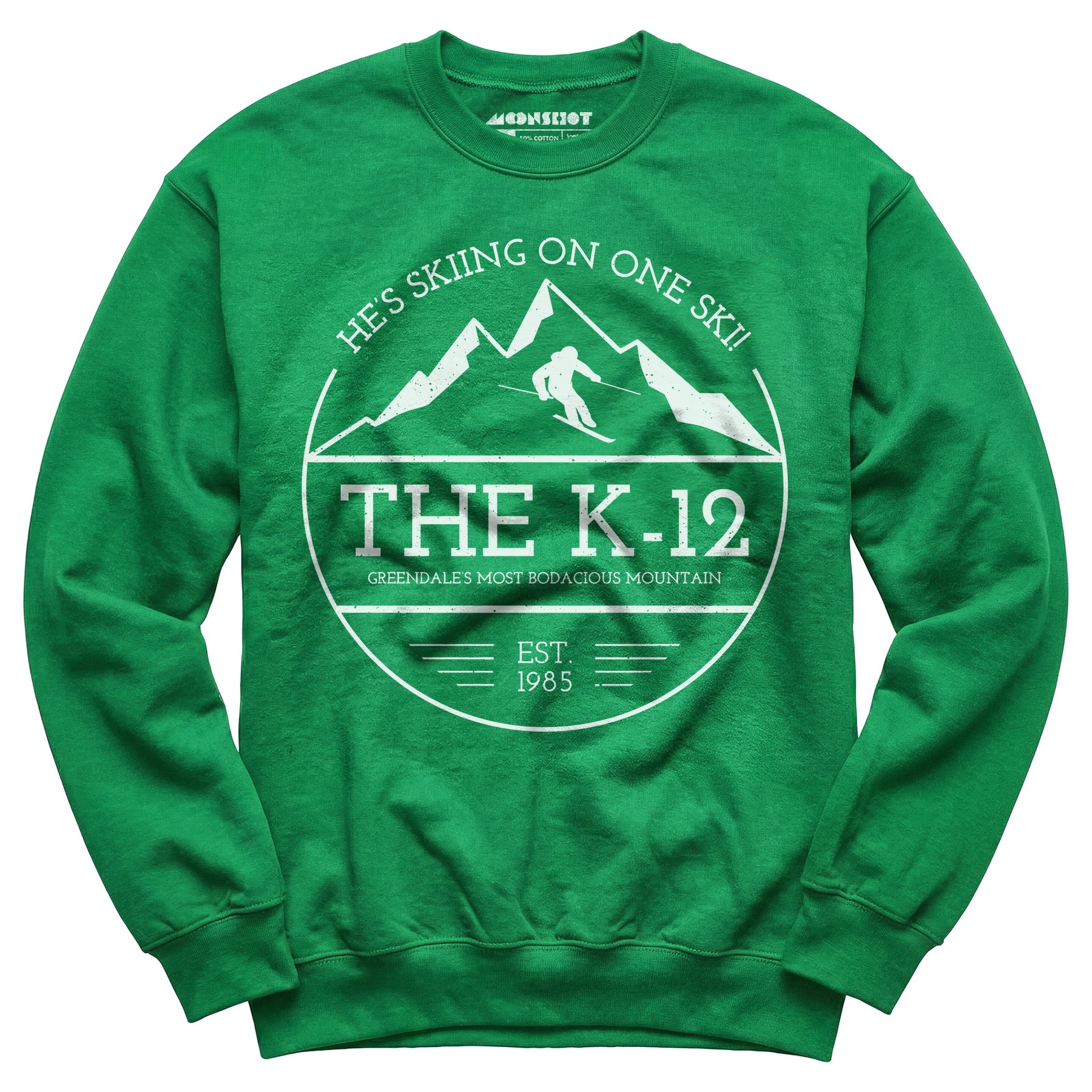 The K-12 He's Skiing on One Ski - Unisex Sweatshirt