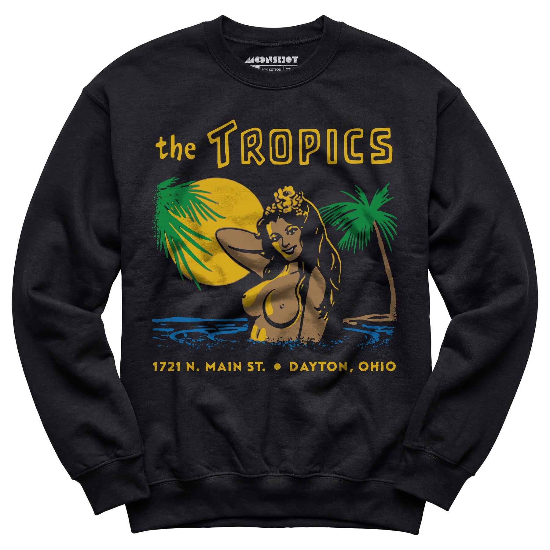 The Tropics - Dayton, OH - Vintage Tiki Bar - Unisex Sweatshirt