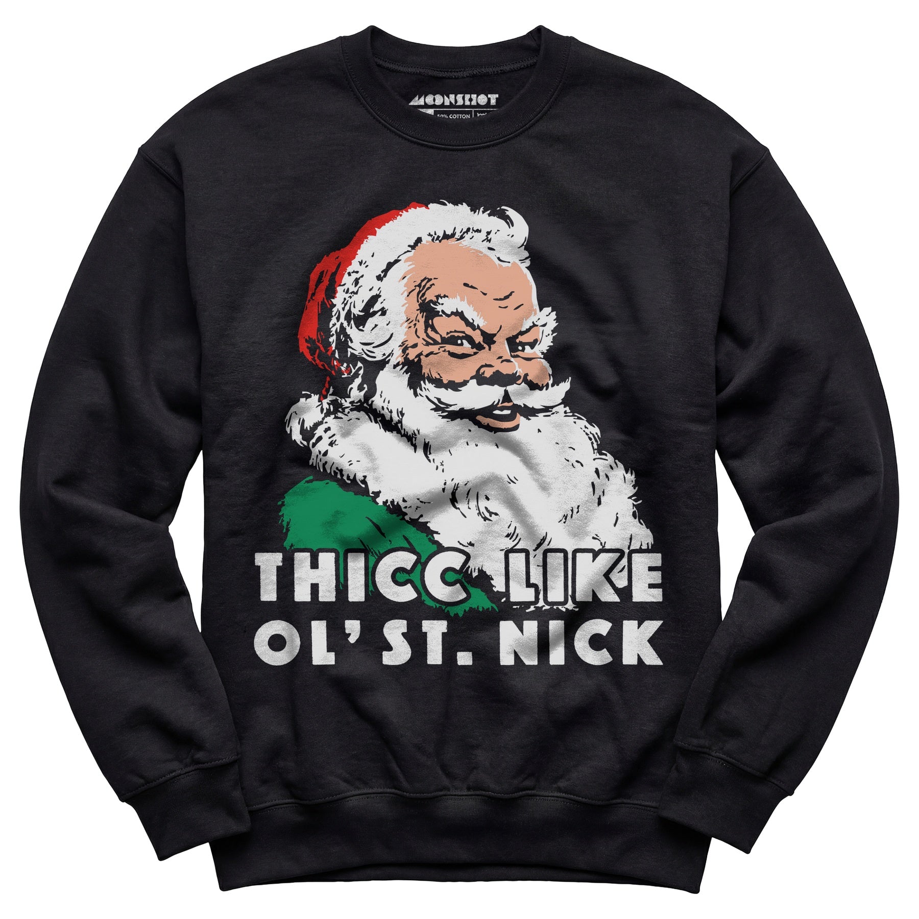 Thicc Like Ol' Saint Nick - Unisex Sweatshirt