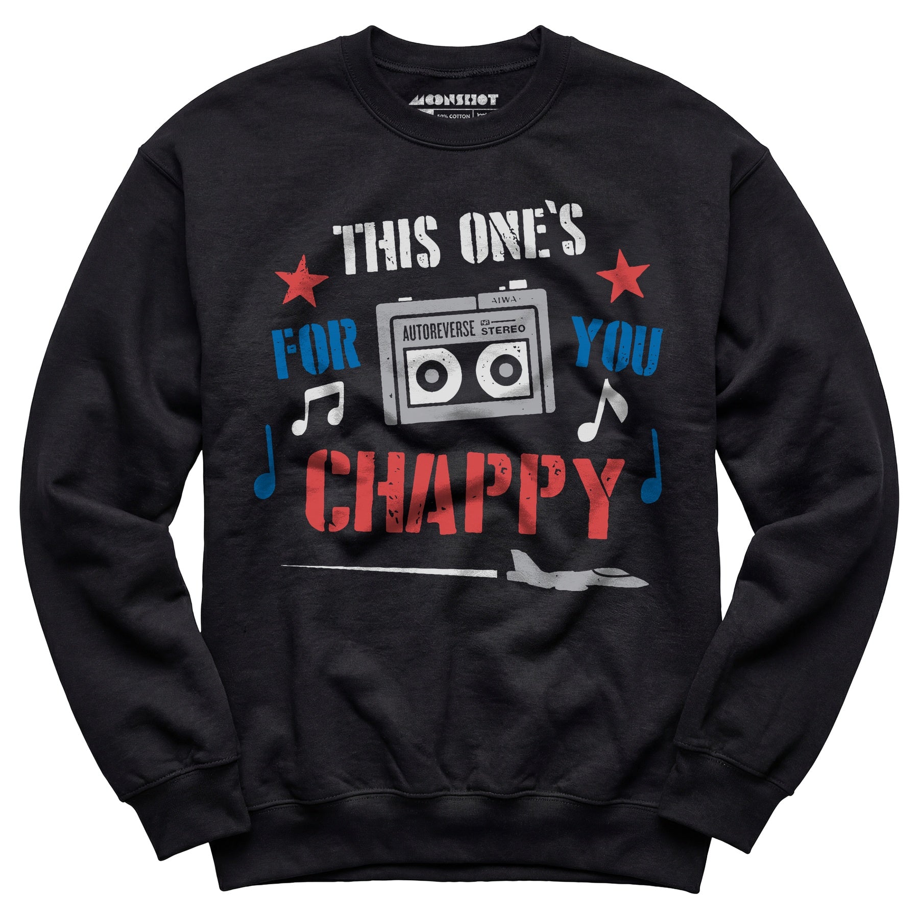 This One's For You Chappy - Iron Eagle - Unisex Sweatshirt