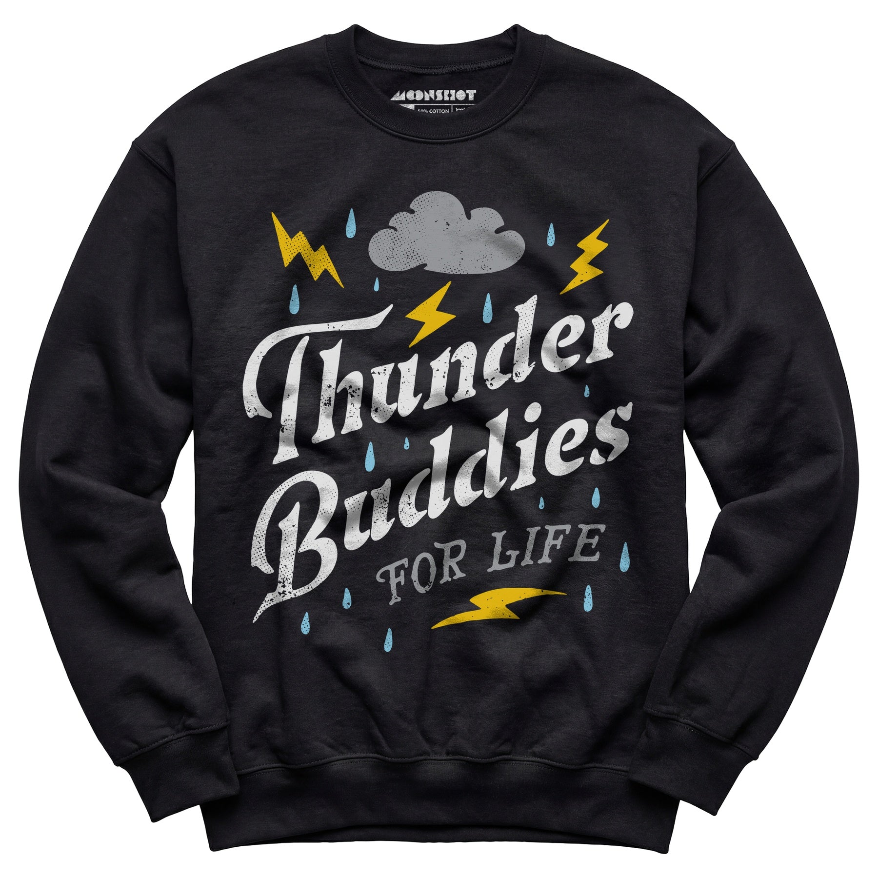 Thunder Buddies for Life - Unisex Sweatshirt