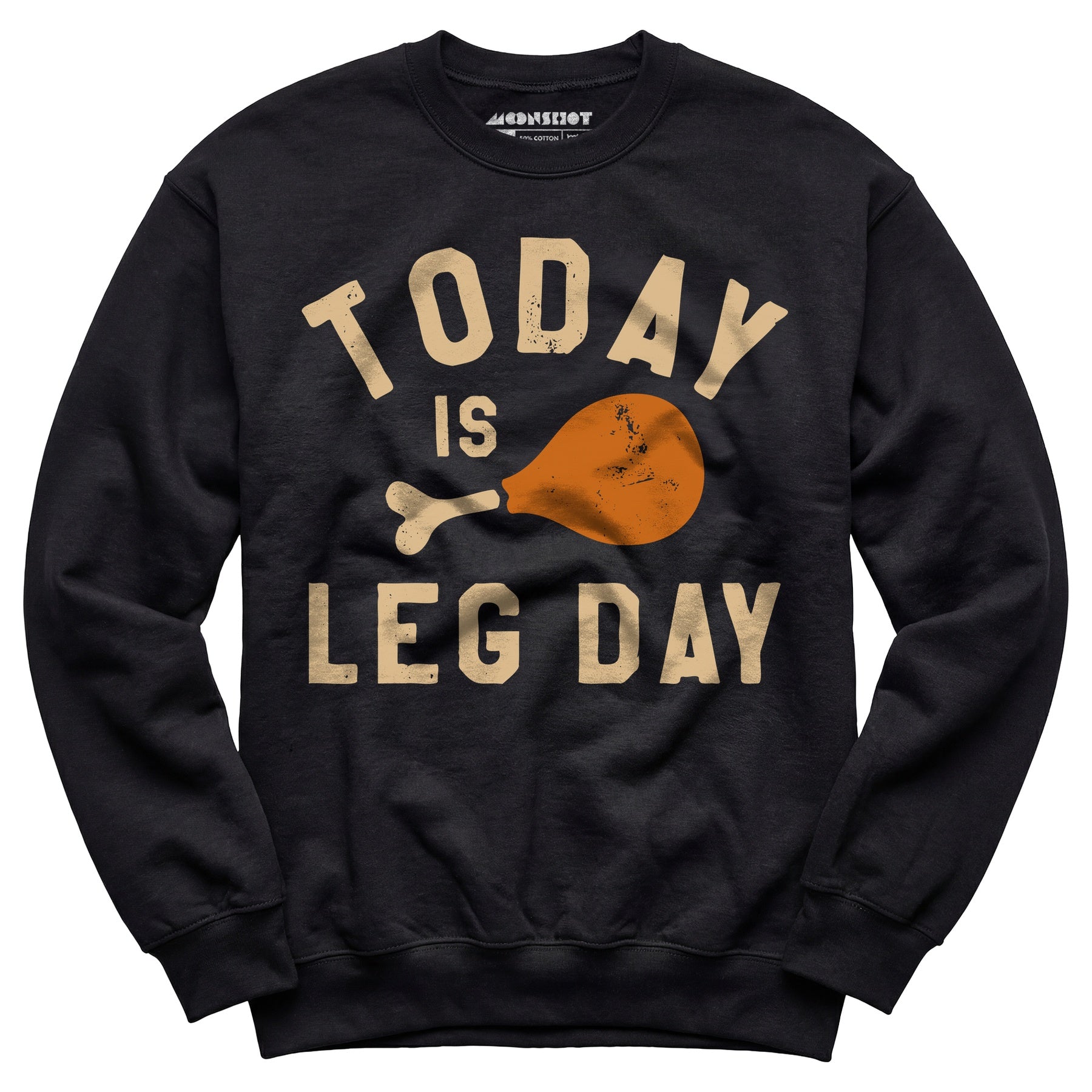 Today is Leg Day - Unisex Sweatshirt