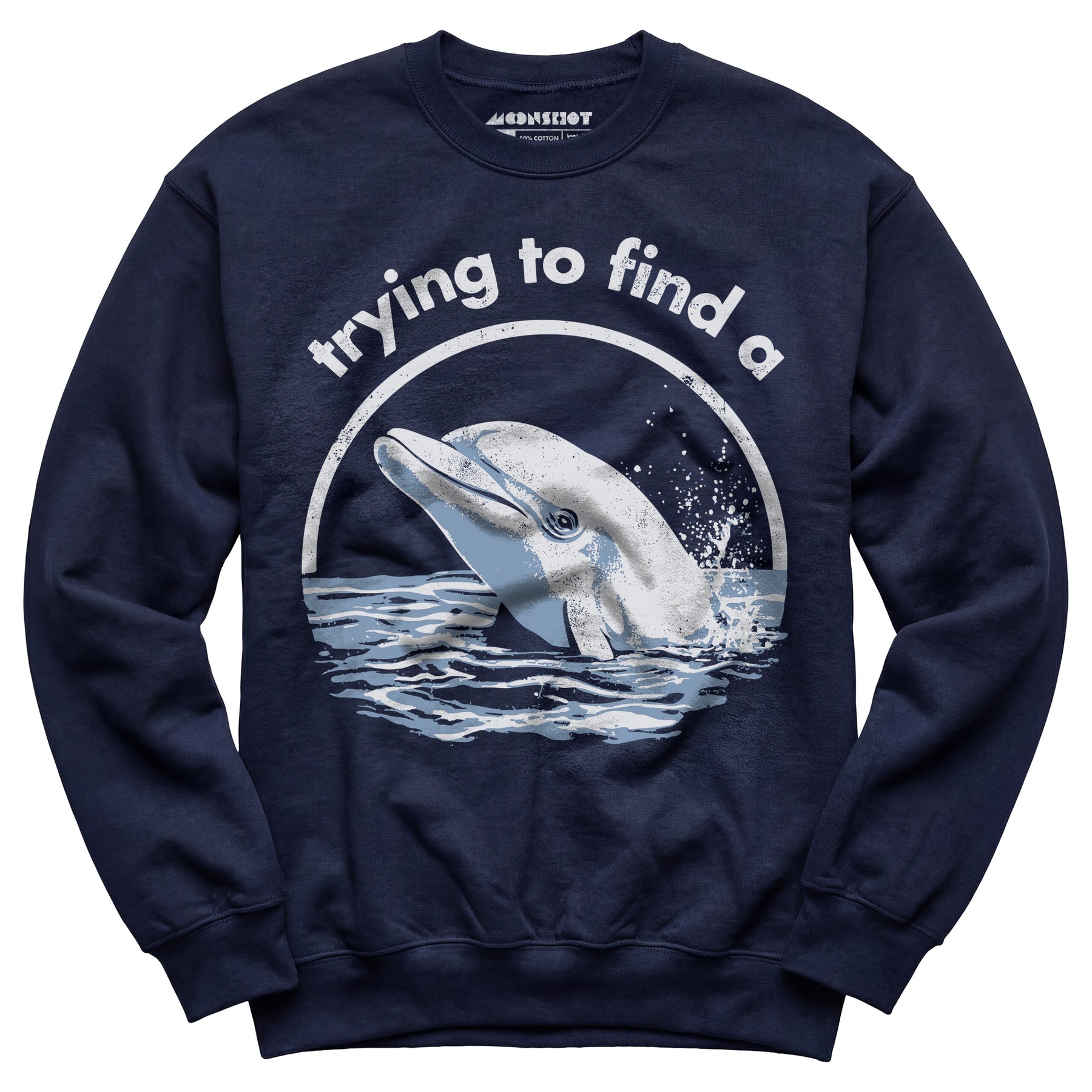 Trying to Find a Porpoise - Unisex Sweatshirt
