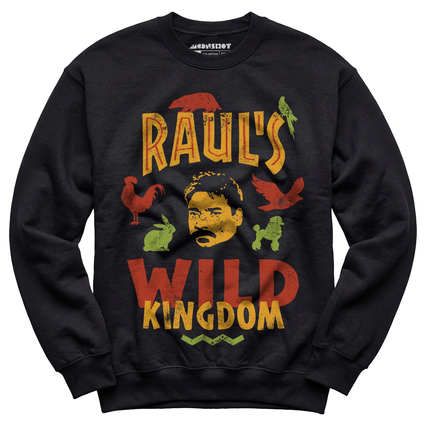 UHF Raul's Wild Kingdom - Unisex Sweatshirt