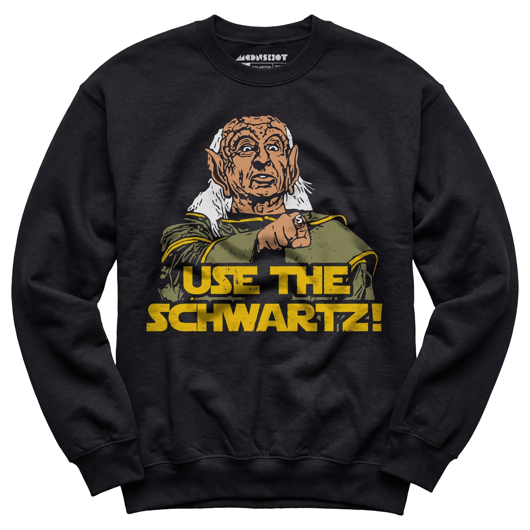 Use The Schwartz - Unisex Sweatshirt