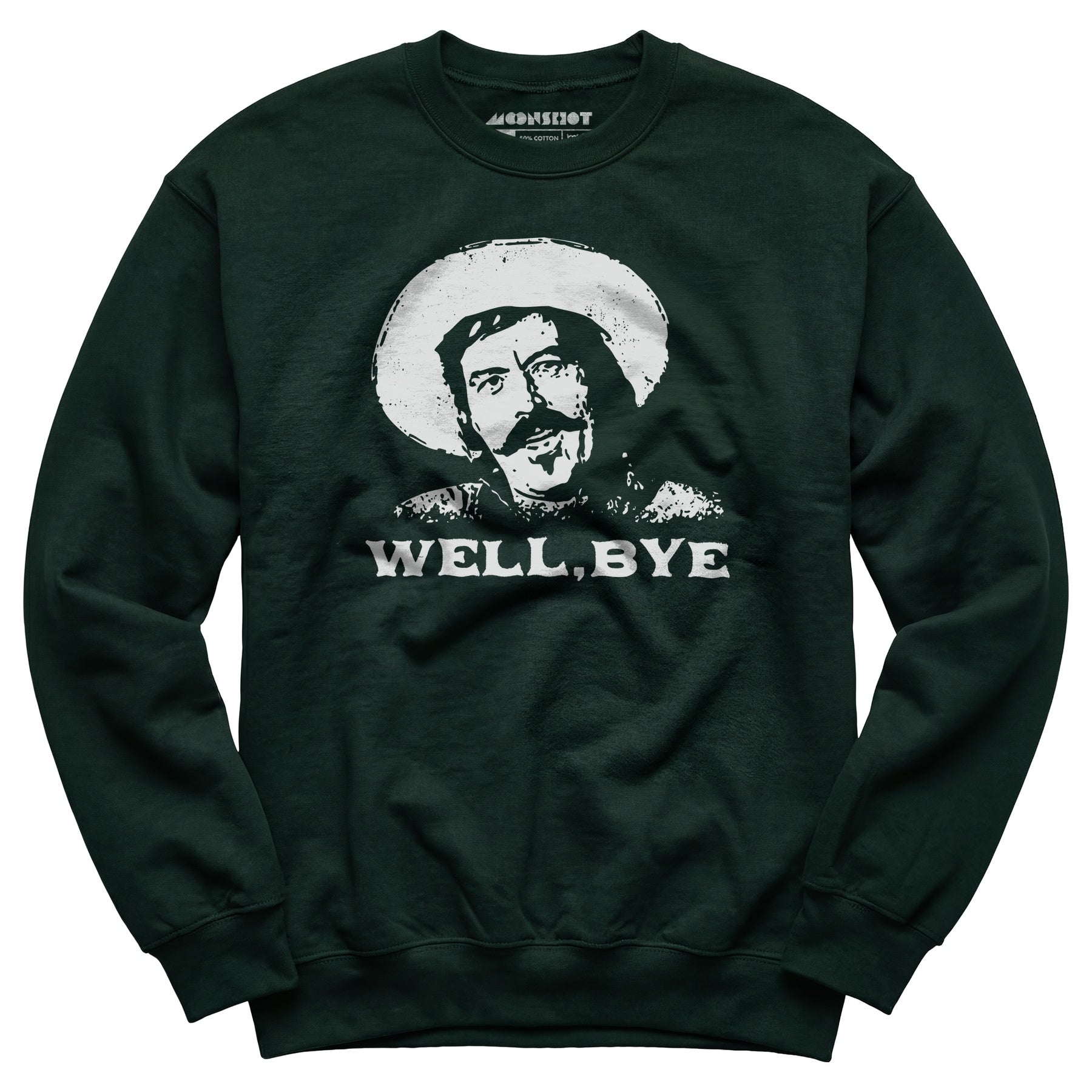Well, Bye - Tombstone - Unisex Sweatshirt