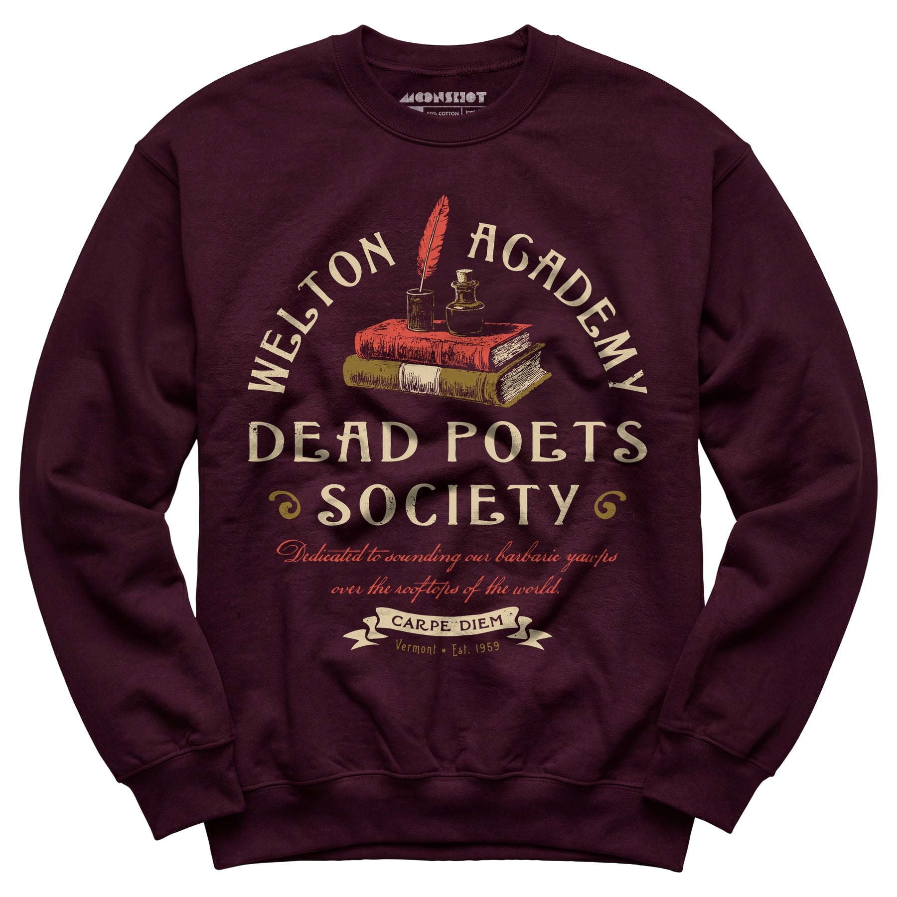 Welton Academy Dead Poets Society - Unisex Sweatshirt