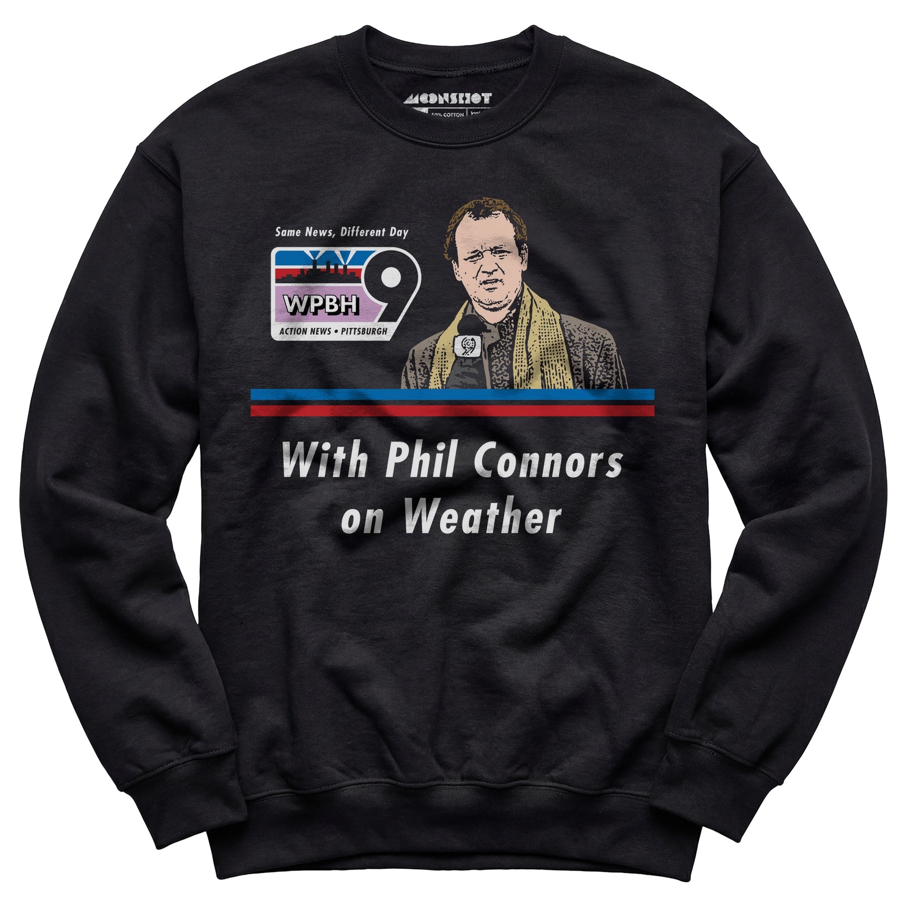 WPBH News with Phil Connors - Groundhog Day - Unisex Sweatshirt