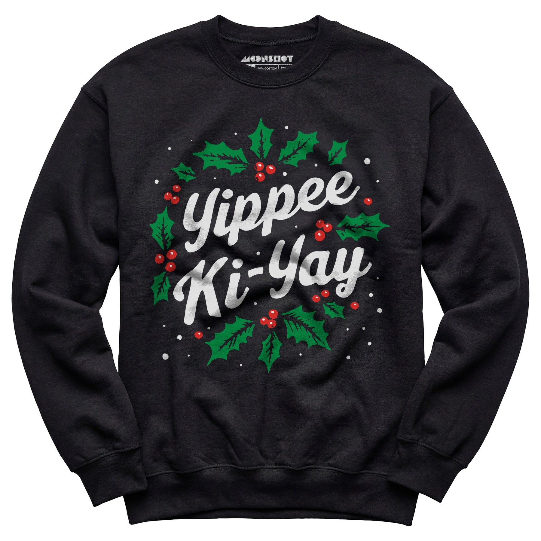 Yippee-Ki-Yay Christmas - Unisex Sweatshirt