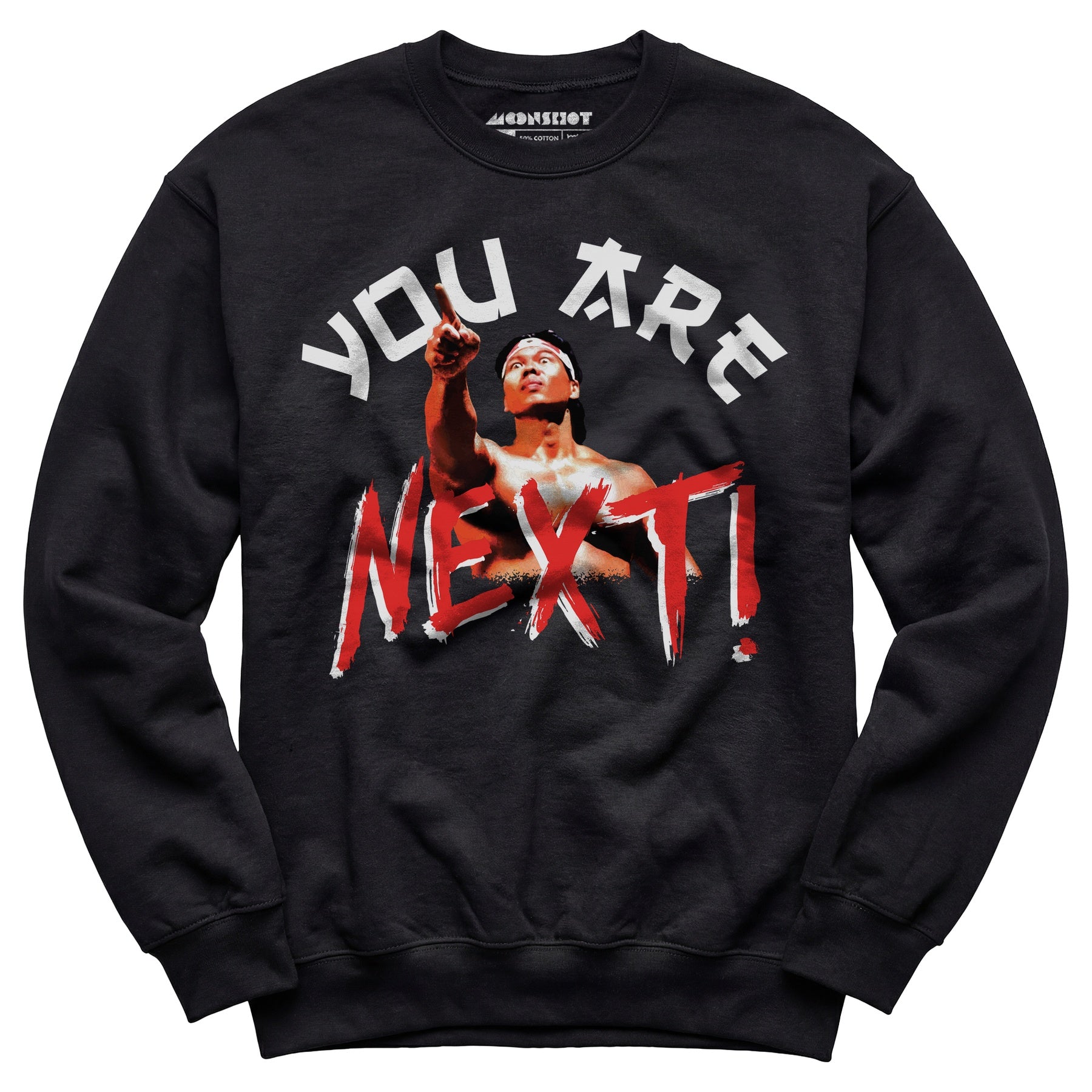 You Are Next - Unisex Sweatshirt