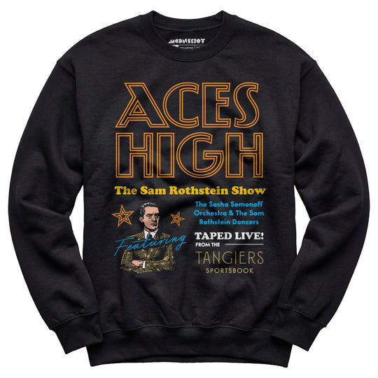 Aces High - Sam Rothstein Show - Unisex Sweatshirt