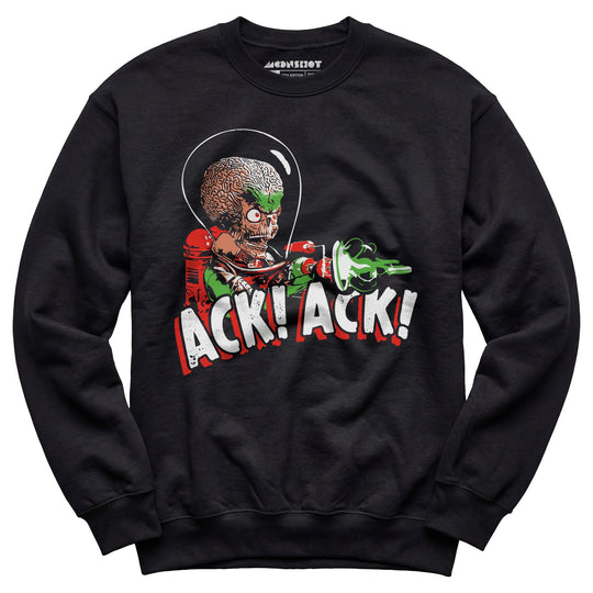 Ack! Ack! - Unisex Sweatshirt