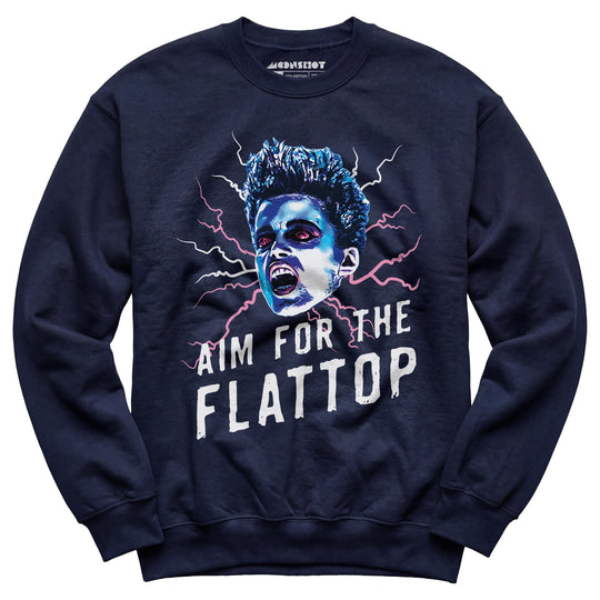 Aim For The Flattop - Unisex Sweatshirt