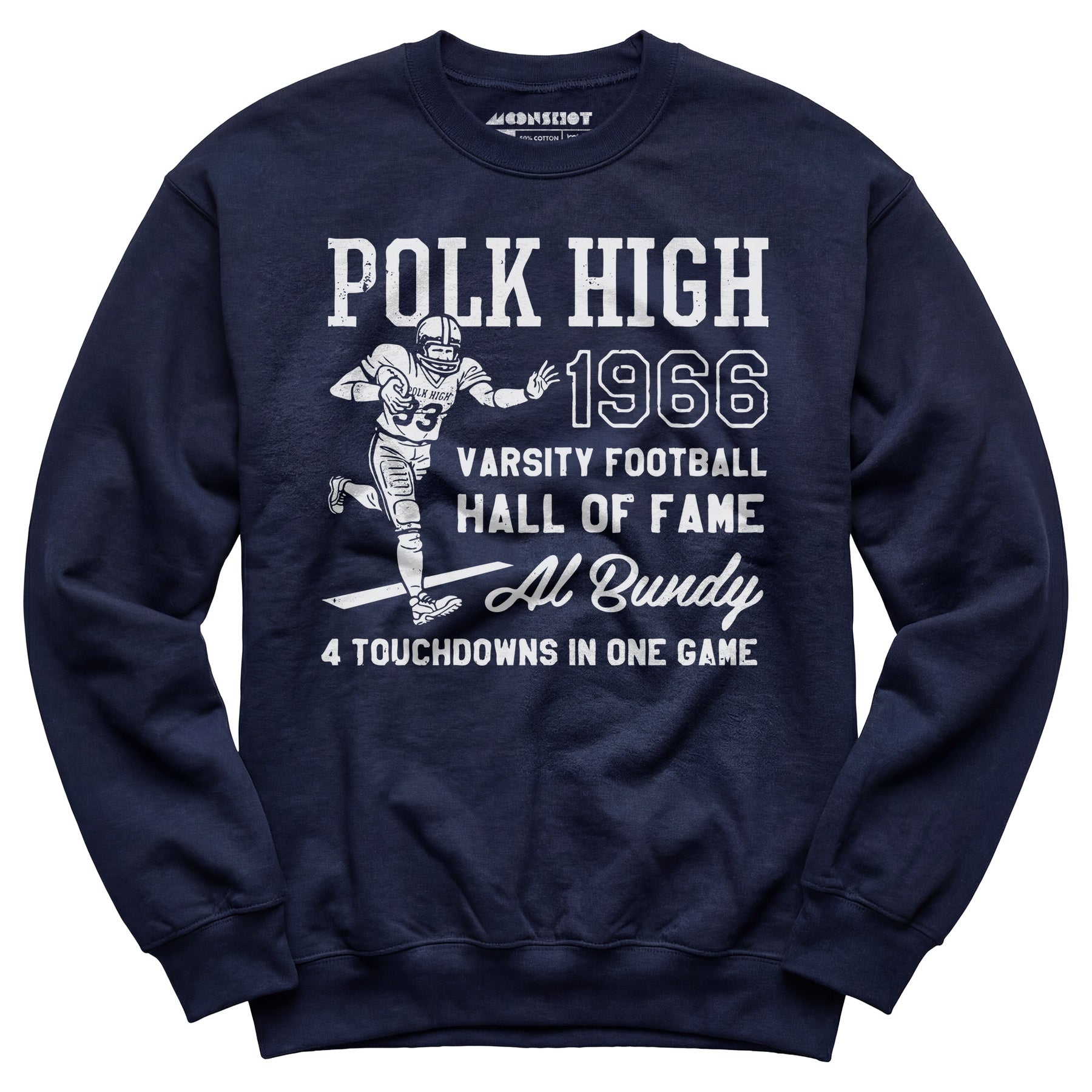 Al Bundy - 1966 Polk High Varsity Football Hall of Fame - Unisex Sweatshirt