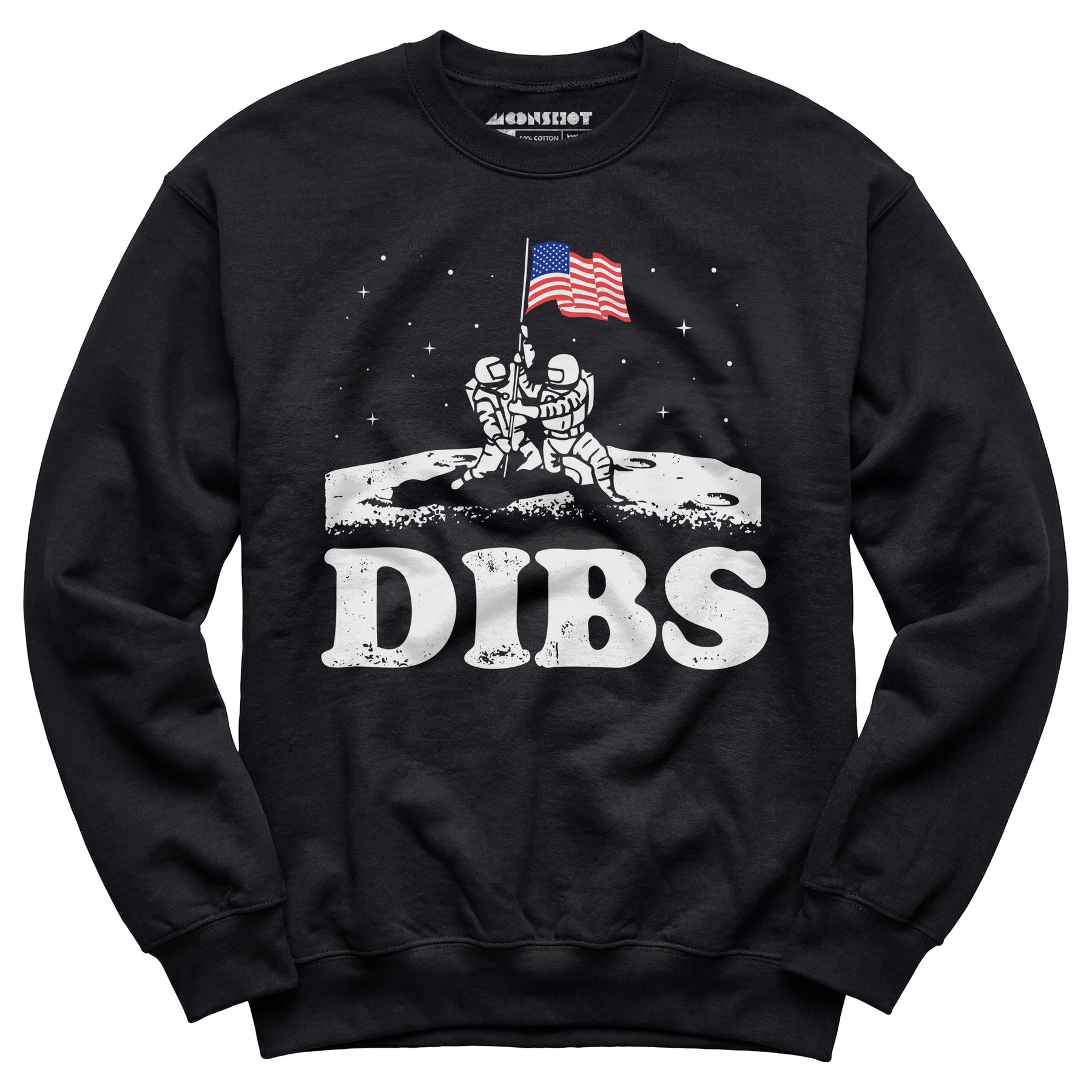 American Dibs On The Moon - Unisex Sweatshirt