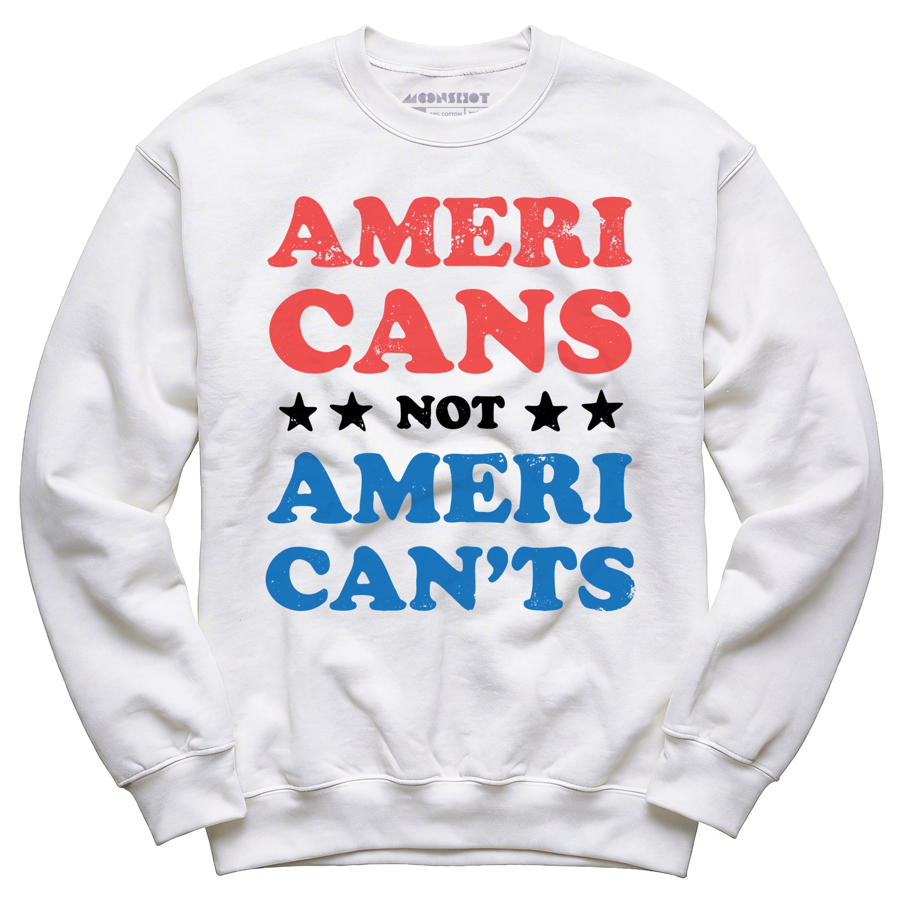 Americans Not American'ts - Unisex Sweatshirt