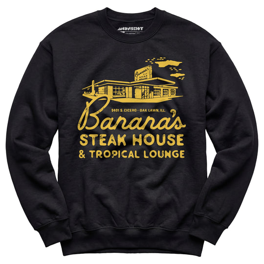 Banana's Steak House - Oak Lawn, Il - Vintage Restaurant - Unisex Sweatshirt