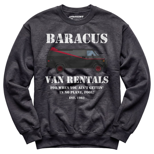 Baracus Van Rentals - Unisex Sweatshirt
