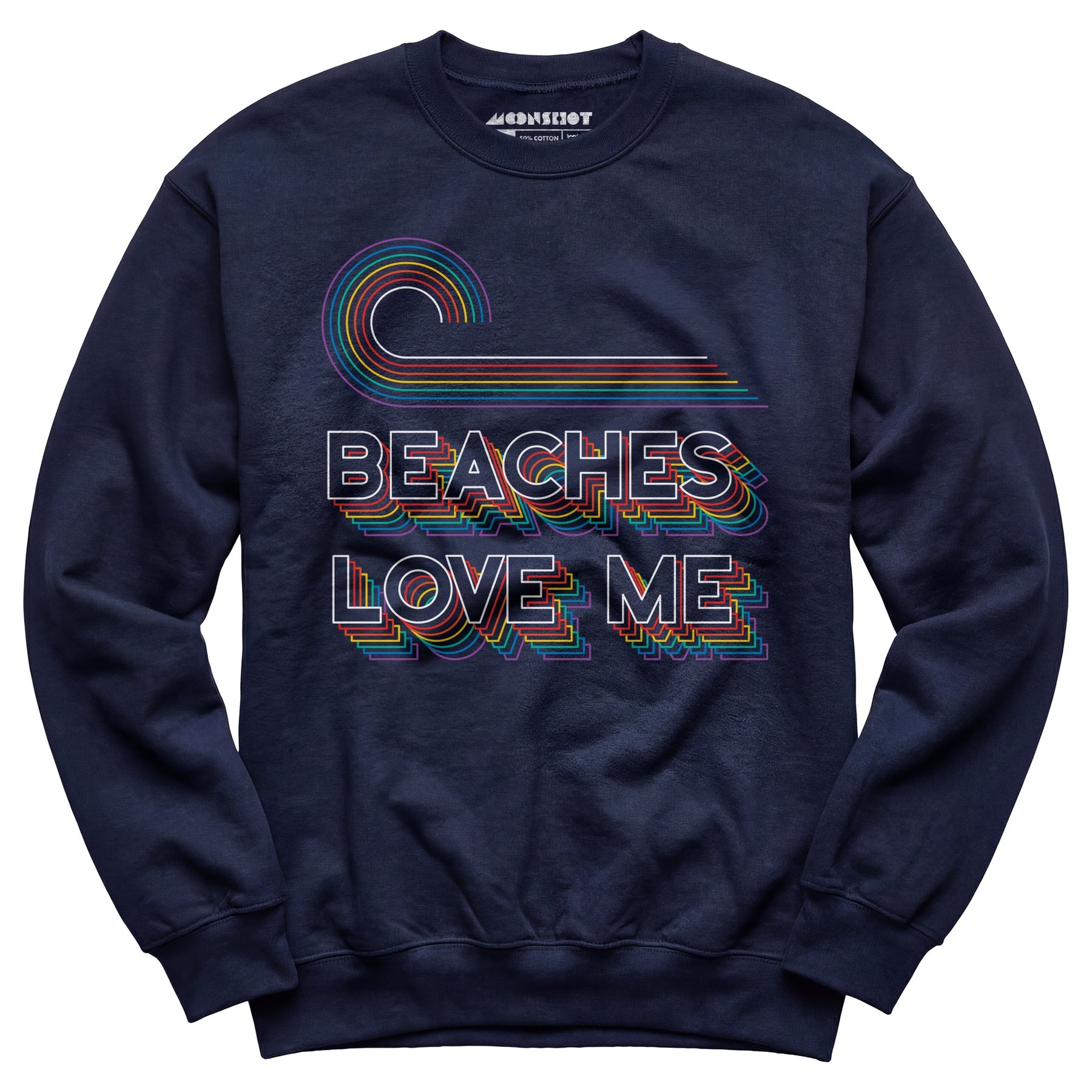 Beaches Love Me - Unisex Sweatshirt