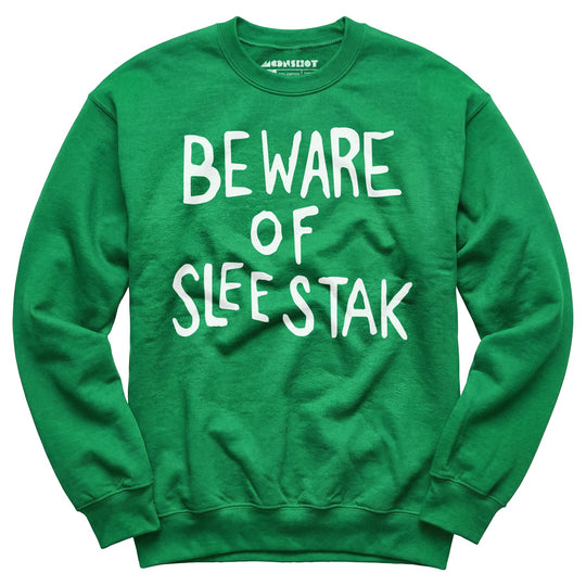 Beware of Sleestak - Unisex Sweatshirt