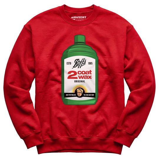 Biff Tannen's 2 Coat Wax - Unisex Sweatshirt