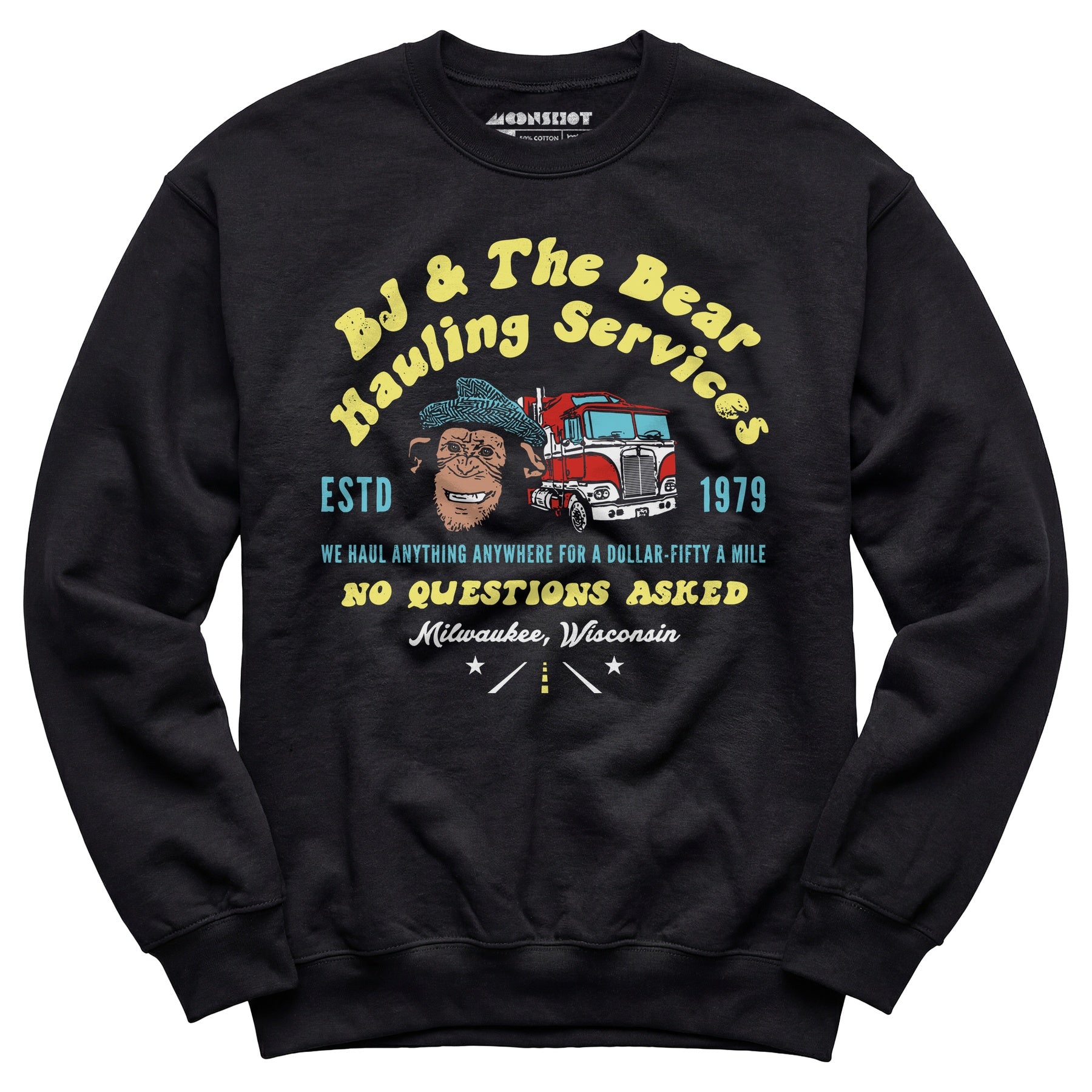 BJ & The Bear Hauling Services - Unisex Sweatshirt