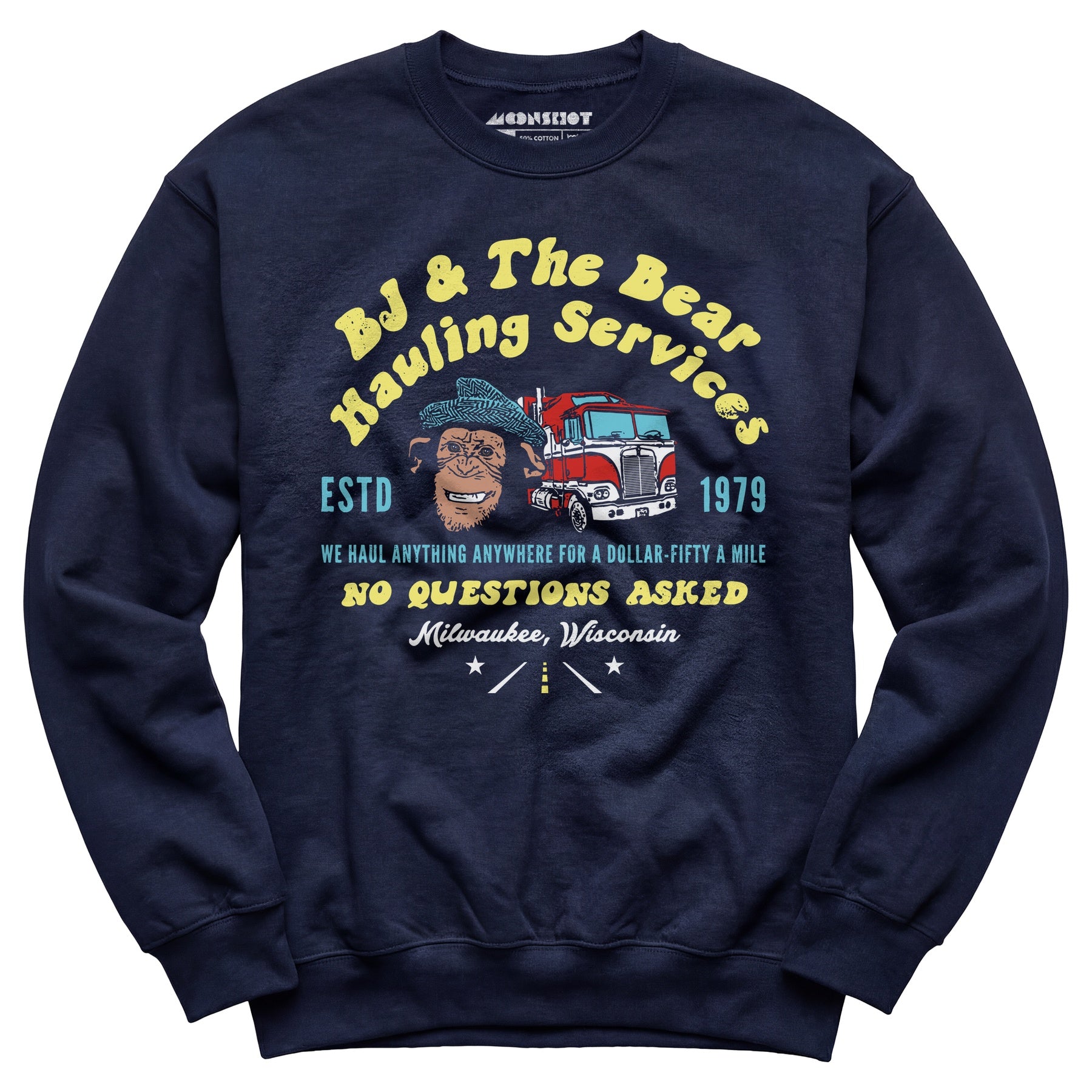 BJ & The Bear Hauling Services - Unisex Sweatshirt