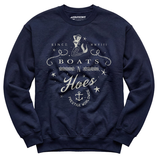 Boats n Hoes - Unisex Sweatshirt