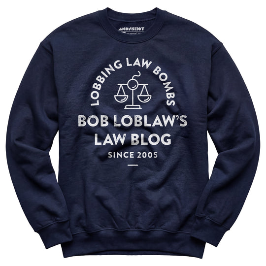 Bob Loblaw's Law Blog - Unisex Sweatshirt