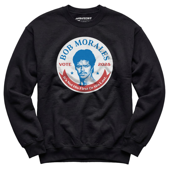 Bob Morales 2028 - Unisex Sweatshirt
