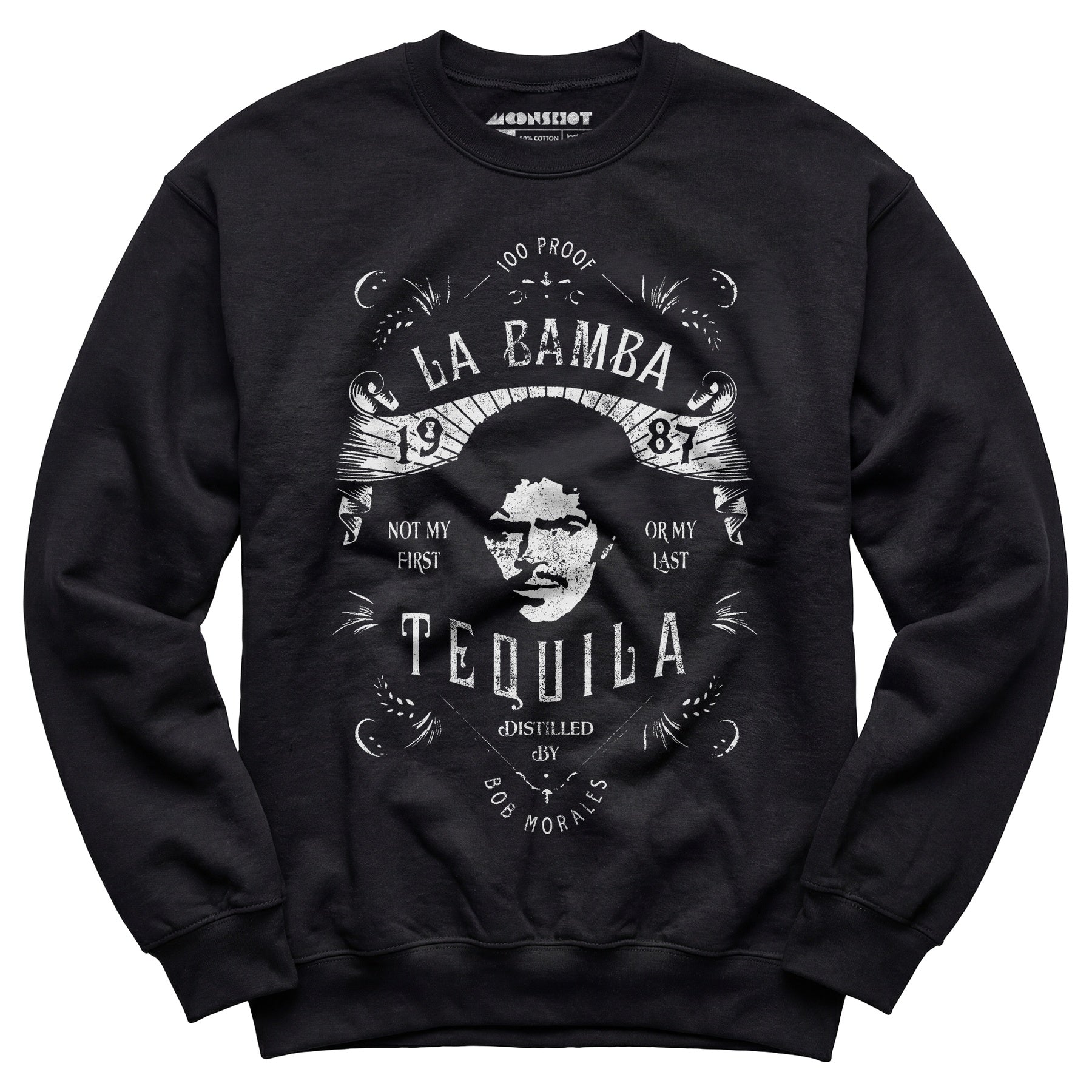 Bob Morales Tequila - Unisex Sweatshirt