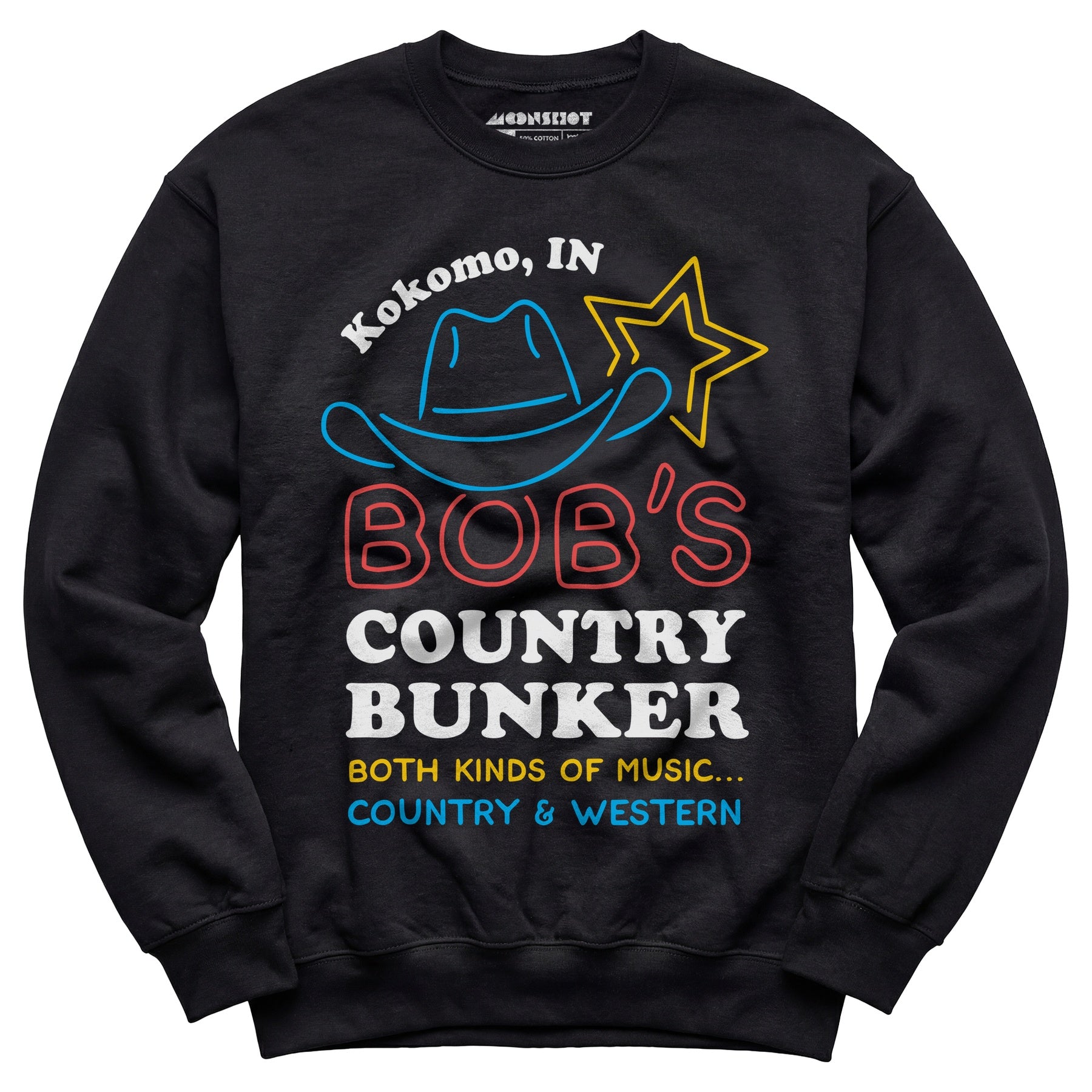 Bob's Country Bunker - Unisex Sweatshirt