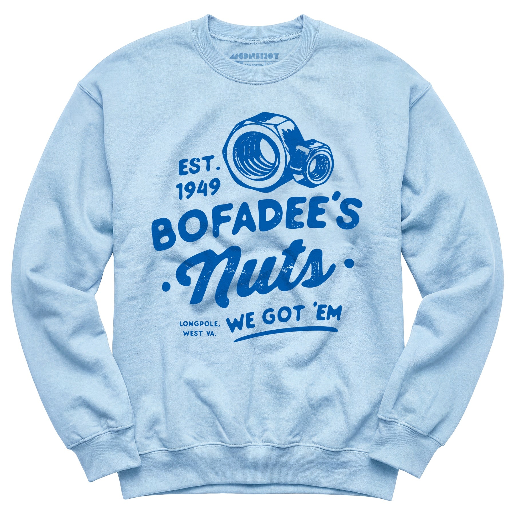 Bofadees Nuts - Unisex Sweatshirt